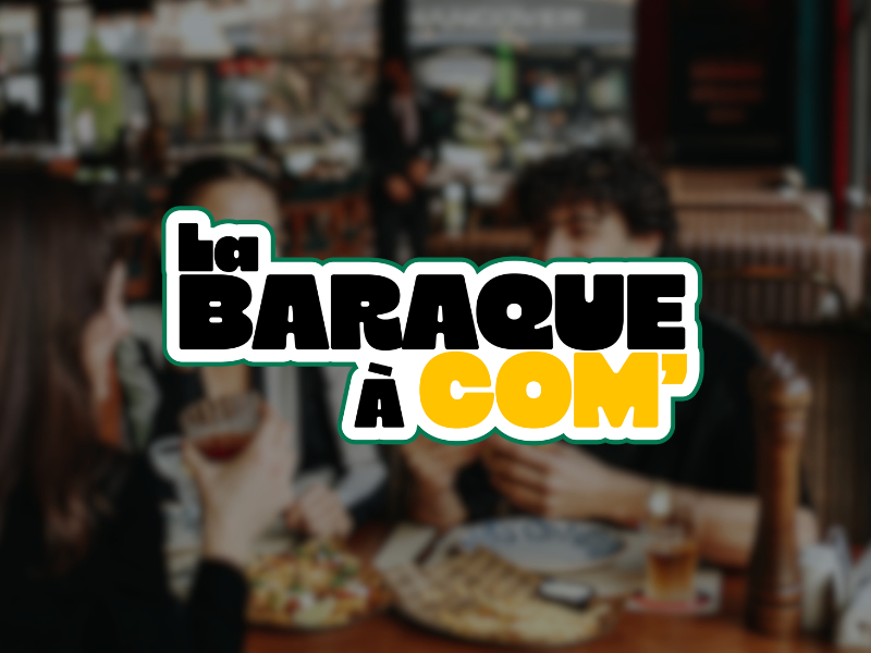 La Baraque à Com